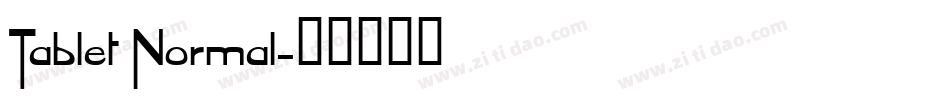 Tablet Normal字体转换